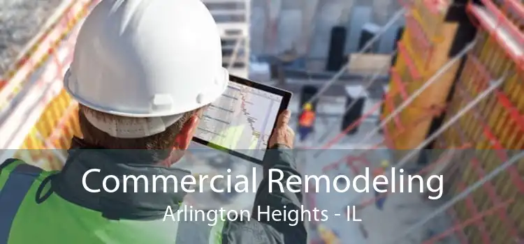 Commercial Remodeling Arlington Heights - IL