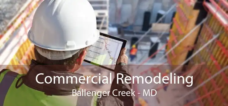Commercial Remodeling Ballenger Creek - MD