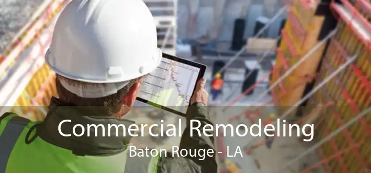 Commercial Remodeling Baton Rouge - LA