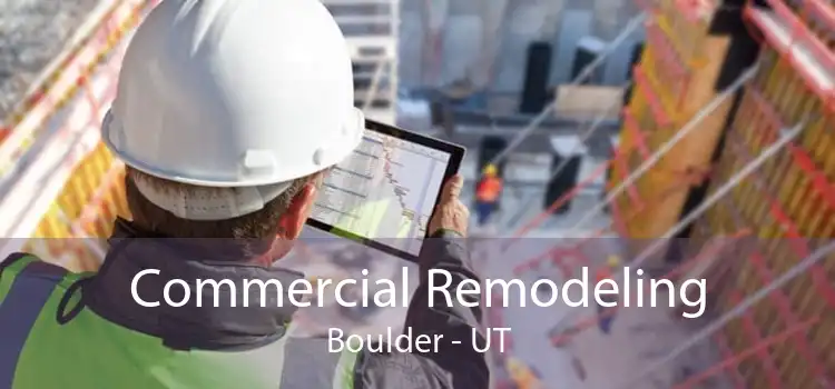Commercial Remodeling Boulder - UT