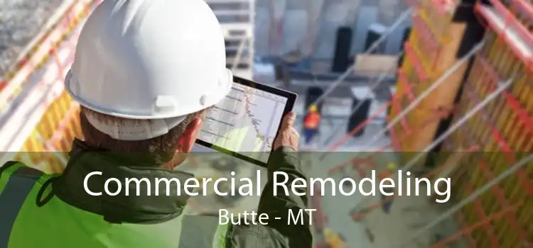 Commercial Remodeling Butte - MT