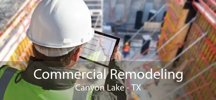 Commercial Remodeling Canyon Lake - TX