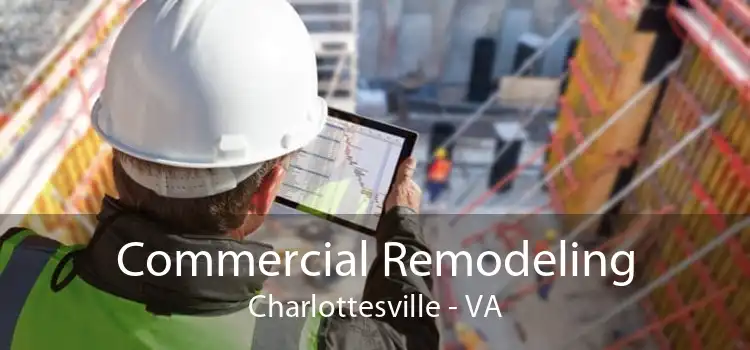 Commercial Remodeling Charlottesville - VA