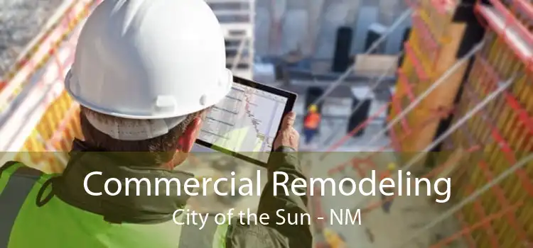 Commercial Remodeling City of the Sun - NM