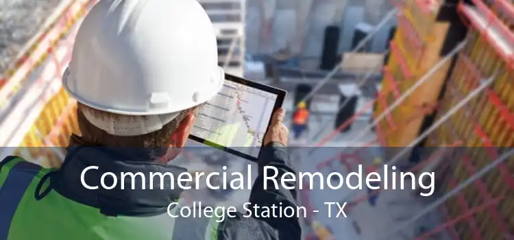 Commercial Remodeling College Station - TX
