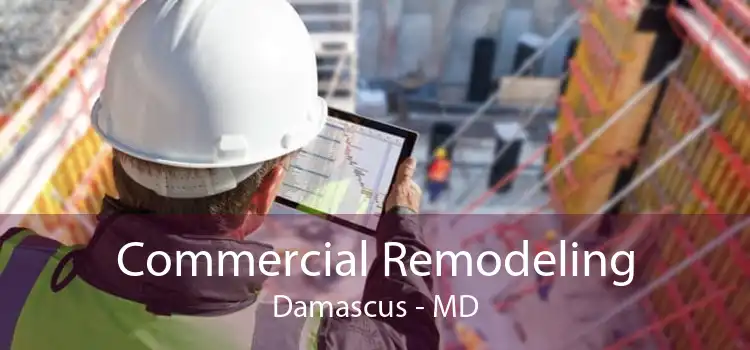 Commercial Remodeling Damascus - MD