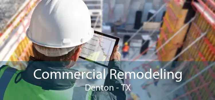 Commercial Remodeling Denton - TX