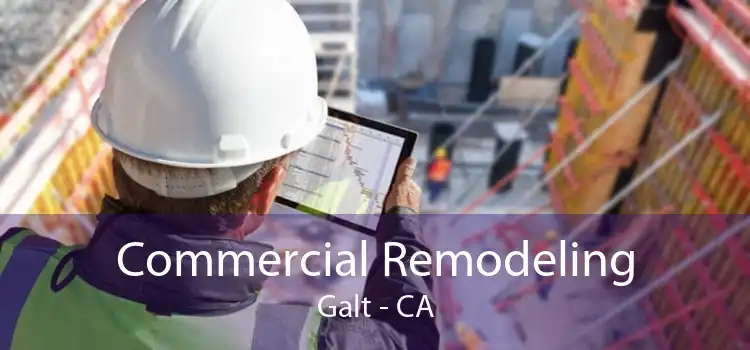 Commercial Remodeling Galt - CA