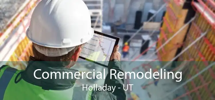 Commercial Remodeling Holladay - UT