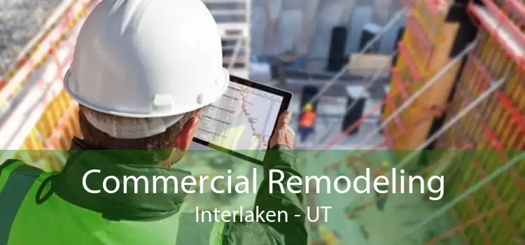 Commercial Remodeling Interlaken - UT