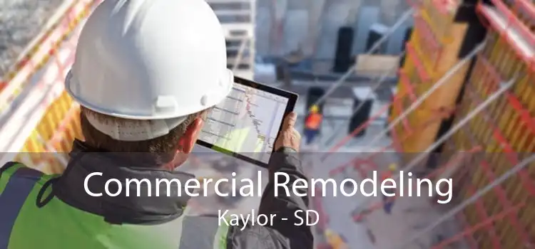 Commercial Remodeling Kaylor - SD