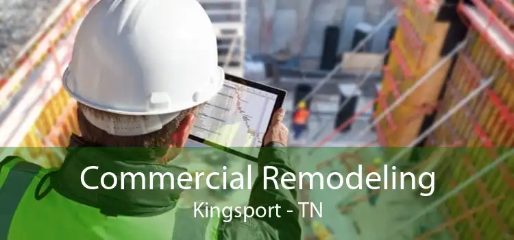Commercial Remodeling Kingsport - TN