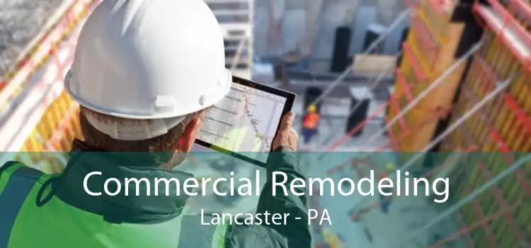 Commercial Remodeling Lancaster - PA