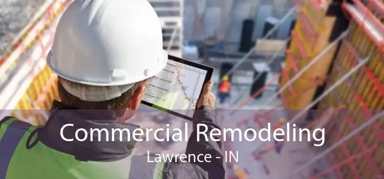 Commercial Remodeling Lawrence - IN