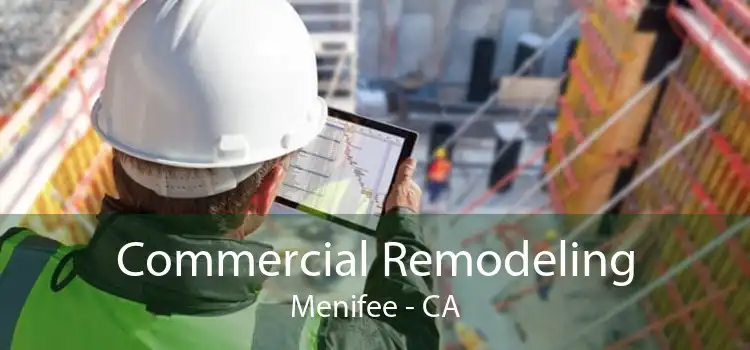 Commercial Remodeling Menifee - CA