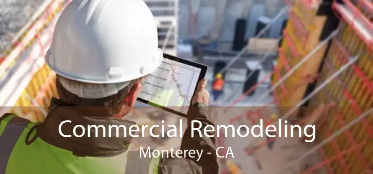 Commercial Remodeling Monterey - CA