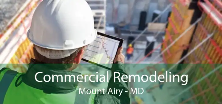 Commercial Remodeling Mount Airy - MD