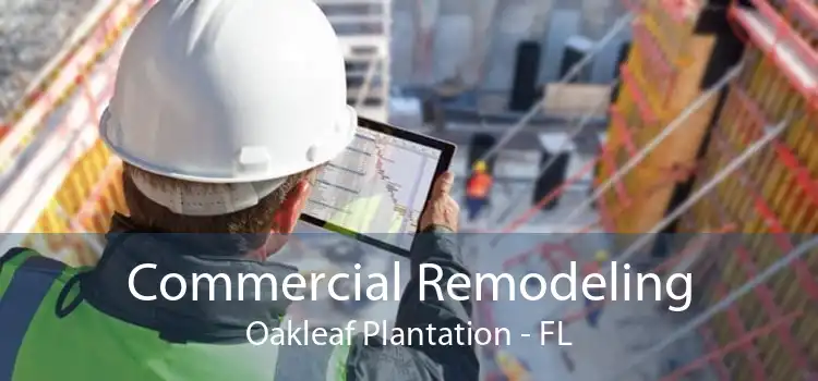 Commercial Remodeling Oakleaf Plantation - FL