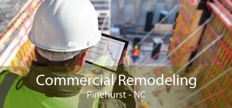 Commercial Remodeling Pinehurst - NC