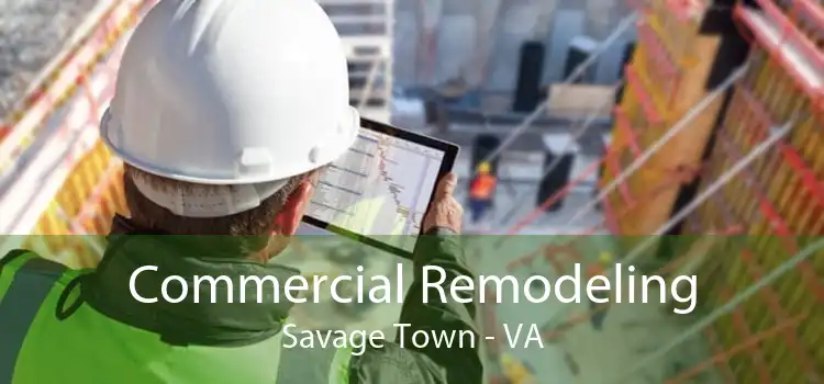 Commercial Remodeling Savage Town - VA