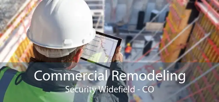 Commercial Remodeling Security Widefield - CO