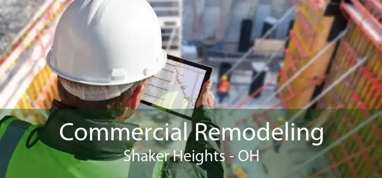 Commercial Remodeling Shaker Heights - OH