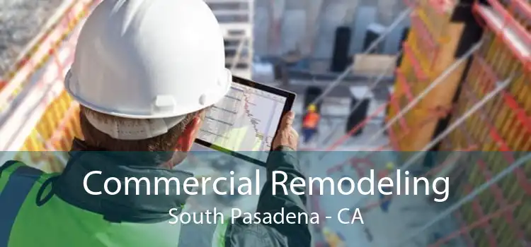 Commercial Remodeling South Pasadena - CA