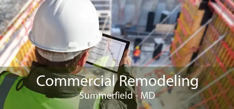 Commercial Remodeling Summerfield - MD