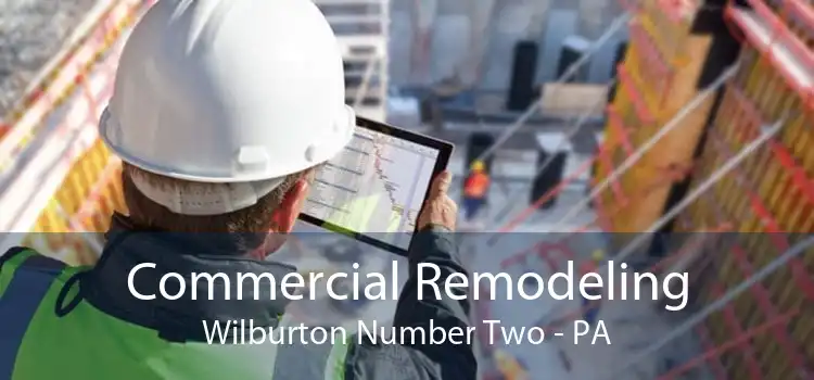 Commercial Remodeling Wilburton Number Two - PA