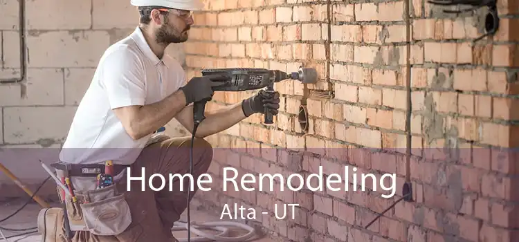 Home Remodeling Alta - UT