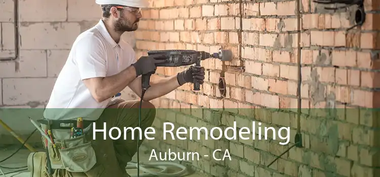 Home Remodeling Auburn - CA