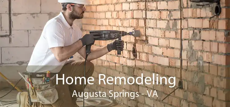 Home Remodeling Augusta Springs - VA