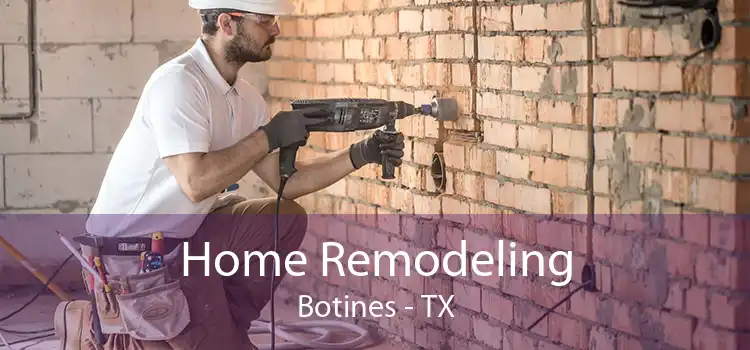 Home Remodeling Botines - TX