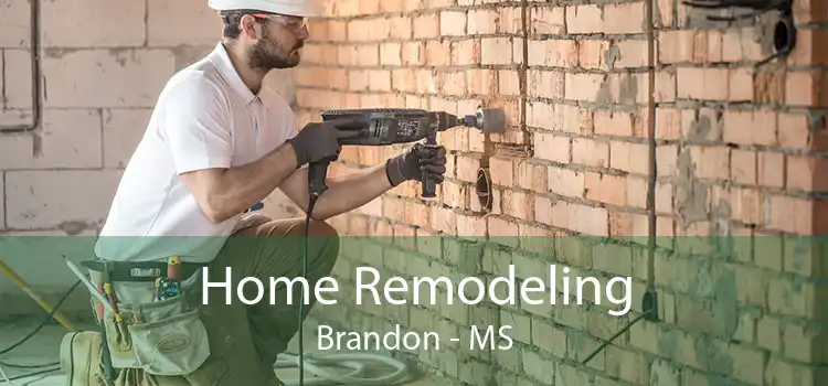 Home Remodeling Brandon - MS