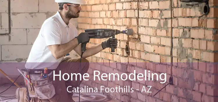Home Remodeling Catalina Foothills - AZ