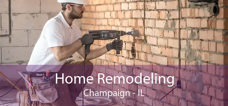 Home Remodeling Champaign - IL