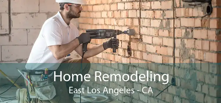 Home Remodeling East Los Angeles - CA