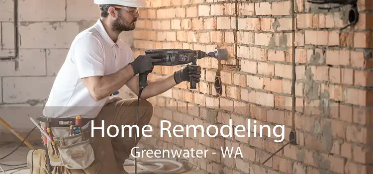 Home Remodeling Greenwater - WA
