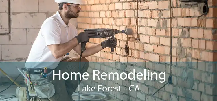 Home Remodeling Lake Forest - CA