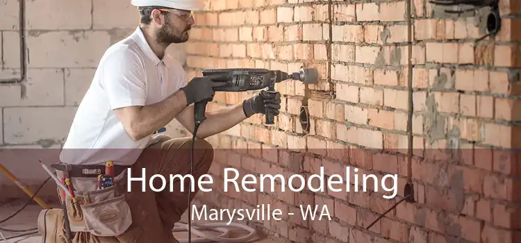 Home Remodeling Marysville - WA