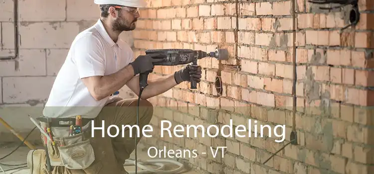 Home Remodeling Orleans - VT