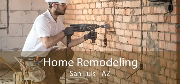 Home Remodeling San Luis - AZ