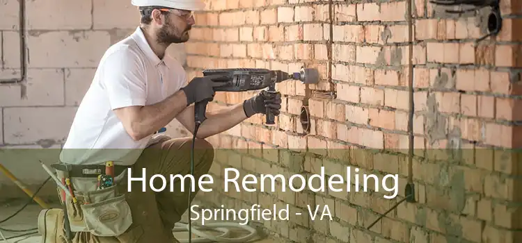 Home Remodeling Springfield - VA