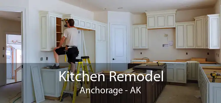 Kitchen Remodel Anchorage - AK