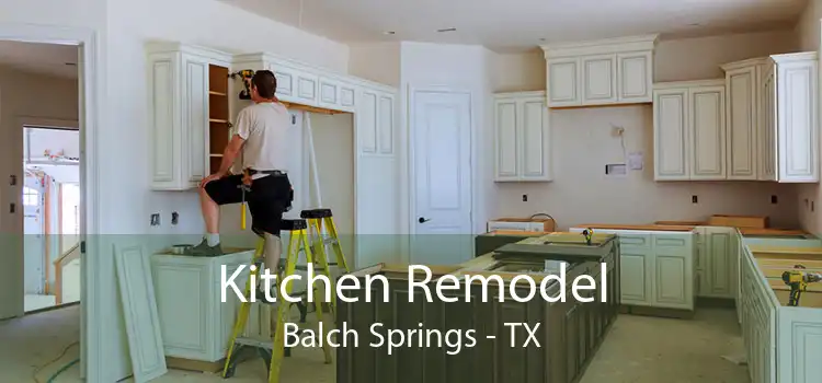 Kitchen Remodel Balch Springs - TX