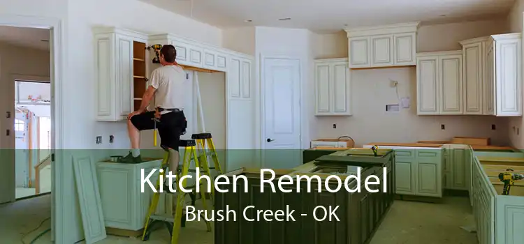 Kitchen Remodel Brush Creek - OK