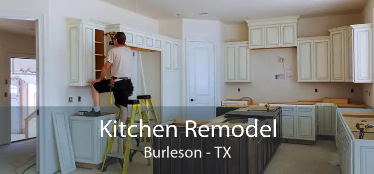 Kitchen Remodel Burleson - TX