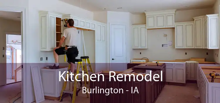 Kitchen Remodel Burlington - IA