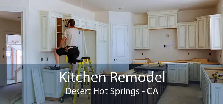 Kitchen Remodel Desert Hot Springs - CA