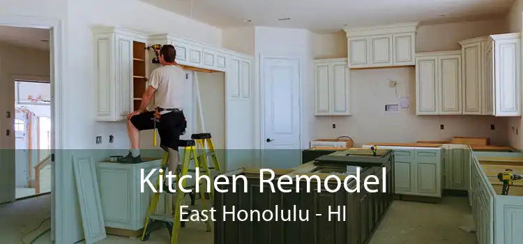 Kitchen Remodel East Honolulu - HI